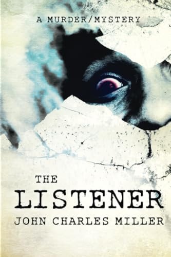 The Listener A Murder/Mystery