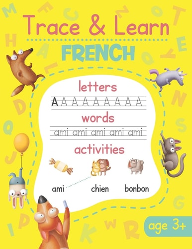 Trace & Learn French French Handwriting Practice - Lots of French Word Tracing, Letter Tracing, and Other Activities for Kids