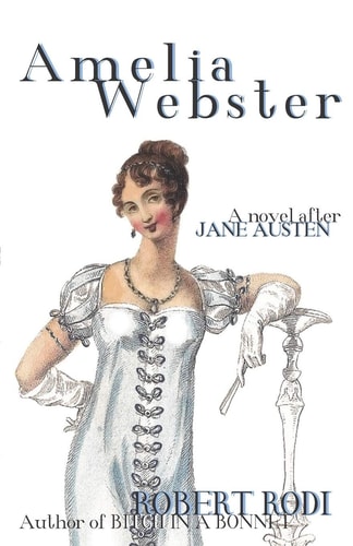 Amelia Webster A Novel After Jane Austen