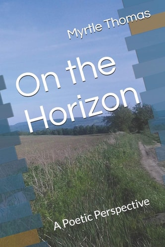 On the Horizon A Poetic Perspective