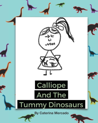 Calliope and the Tummy Dinosaurs