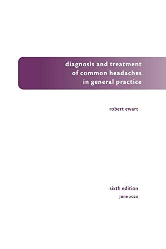 Diagnosis and Treatment of Common Headaches in General Practice