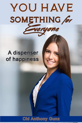 You Have Something for Everyone