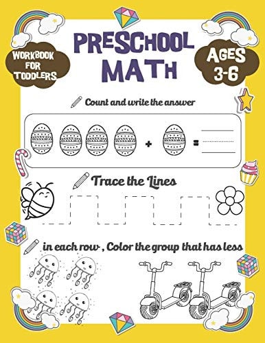 Preschool Math Workbook for Toddlers Ages 3-6 Preschool Math Workbook for Toddlers Beginner Math, Handwriting, Number Tracing, Addition, Small and Tall, Counting, Coloring and a Lot of Fun, Preschool Math at Home, Preschool Math Coloring Book for Kids