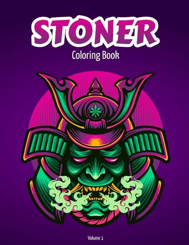 Stoner Coloring Book Volume 1 Adult Coloring Book for Stress Relief |Collection of 50 Stoner Inspired Designs from Easy to Hard Level | 100 Pages, 8. 5'' X 11'' | Funny Gift Idea for Adults