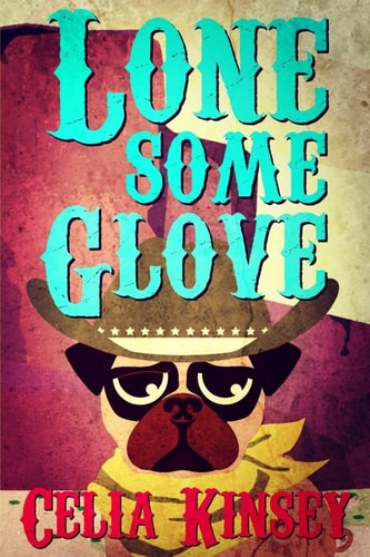 Lonesome Glove A Little Tombstone Cozy Mystery