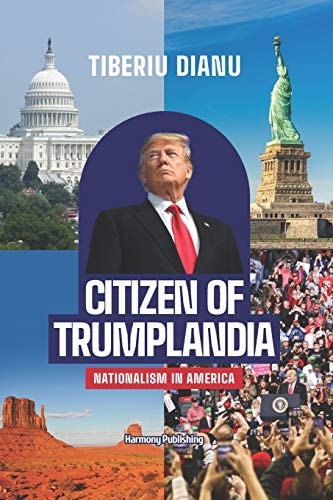 Citizen of Trumplandia Nationalism In America