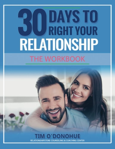 30 Days to Right Your Relationship The Workbook