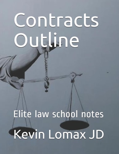 Contracts Outline Elite Law School Notes