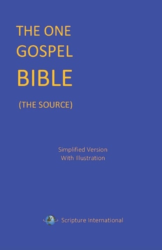 The One Gospel Bible The Source