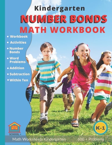 Kindergarten Number Bonds Math Workbook Number Bond Addition and Subtraction Worksheets K-1