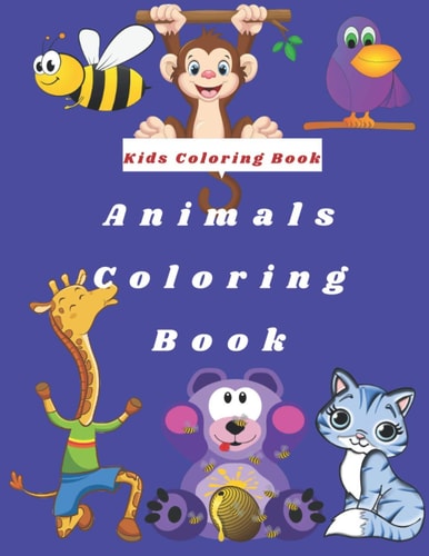 Kids Coloring Book Animals Coloring Book 100 Pages