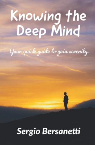 Knowing the Deep Mind Your Quick Guide to Gain Serenity