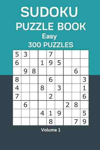 Sudoku Puzzle Book Easy 300 Puzzles Volume 1