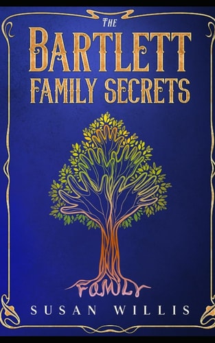 The Bartlett Family Secrets