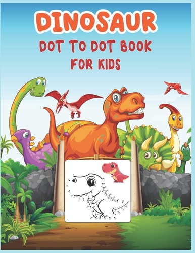 Dinosaur Dot to Dot Book For Kids Connect the Dot Activities for Learning