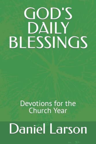 God's Daily Blessings Devotions for the Church Year