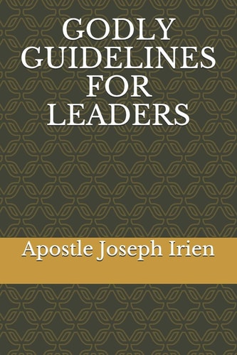 Godly Guidelines for Leaders