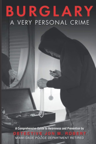 BURGLARY A Very Personal Crime