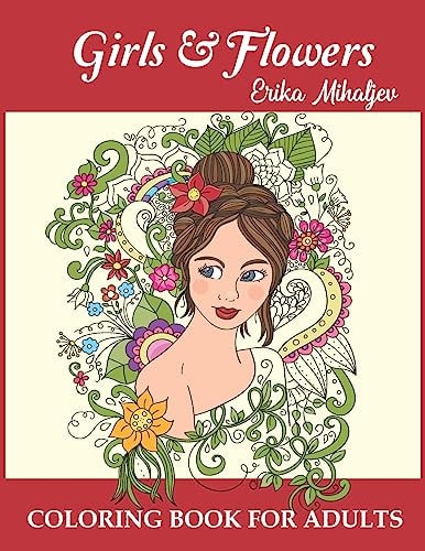 Girls & Flowers Coloring Book For Adults