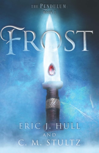 Frost The Pendulum: Book Three