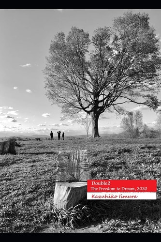 Double2 The Freedom to Dream 2020 Get Rid of "Normal", Then Everyone Can be Real. A 25-year Photo History of a Multicultural Family