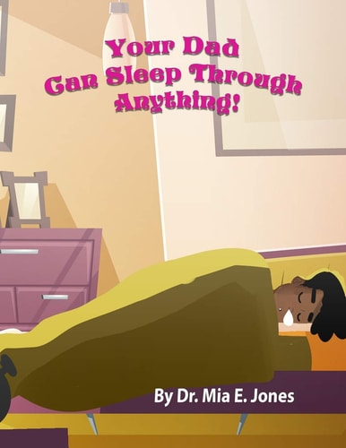 Your Dad Can Sleep Through Anything!