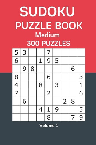 Sudoku Puzzle Book Medium 300 Puzzles Volume 1
