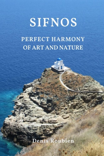 Sifnos. Perfect Harmony of Nature and Art
