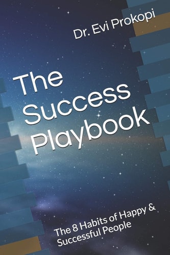 The Success Playbook The 8 Habits of Happy and Successful People