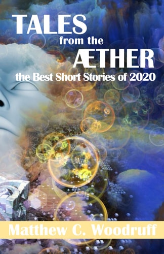 TALES from the AETHER The Best Short Stories Of 2020