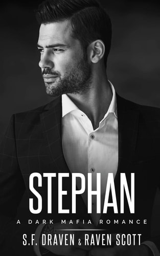Stephan A Dark Mafia Romance