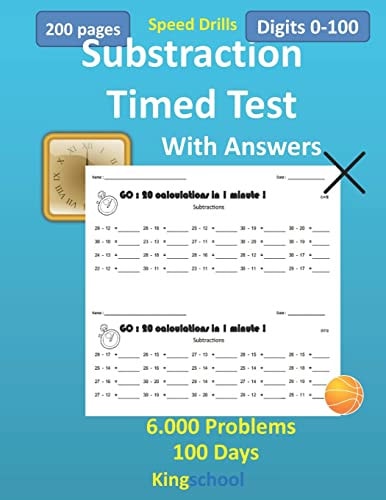 Kingshcool - Speed Drills - Substraction Timed Test with Answers - 6.000 Problems - 100 Days - Digits 0 100 . 200 Page Size 8.5 X 11 in