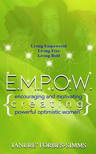 Empow Encouraging and Motivating Creating Powerful Optimistic Women