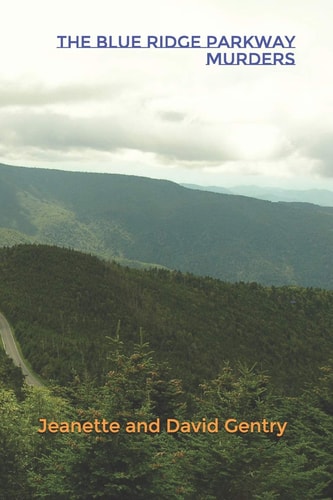 The Blue Ridge Parkway Murders