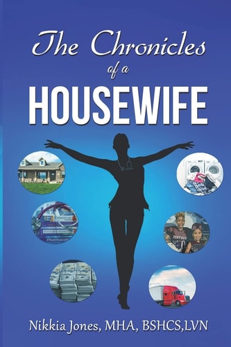 The Chronicles of a Housewife