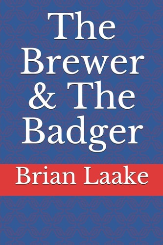 The Brewer and the Badger