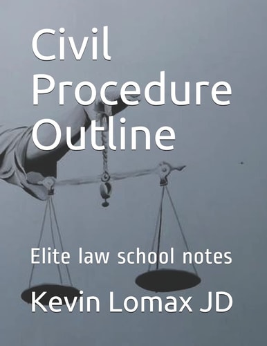 Civil Procedure Outline Elite Law School Notes