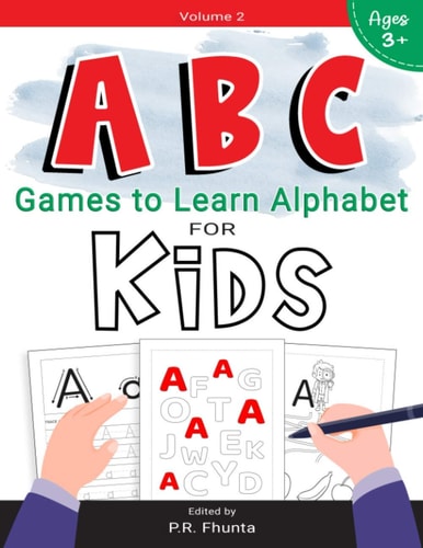 ABC Games to Learn Alphabet for Kids, Volume 2 For Ages 3+ Activity Workbook