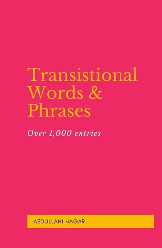 Transistional Words & Phrases Over 1,000 Entries!