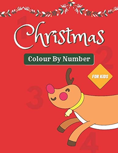 Christmas Colour By Number For Kids Coloring Book for Kids Ages 4-8, Size 8.5"x11", Coloring Activity Book, Fun Early Learning