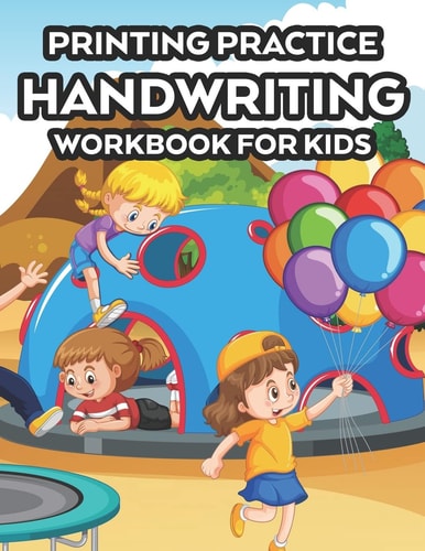 Printing Practice Handwriting Workbook For Kids Children's Workbook Of Traceable Words To Write, A Notebook For Enhancing Handwriting Skills