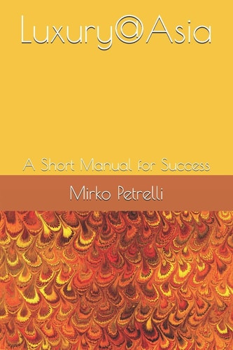 Luxury@Asia A Short Manual for Success