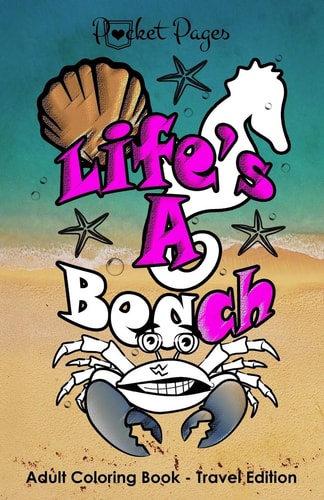 POCKET PAGES - "Life's A Beach" Adult Coloring Book Travel Edition