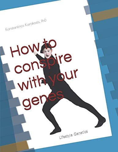 How to Conspire with Your Genes Lifestyle Genetics