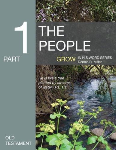 The People Grow in His Word Series