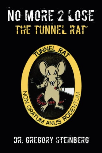 No More 2 Lose The Tunnel Rat