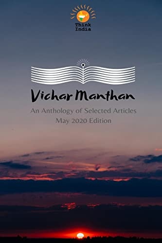 Vichar Manthan An Anthology of Selected Articles (May 2020 Edition)
