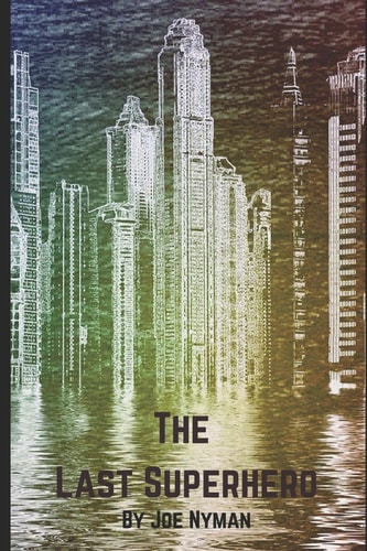 The Last Superhero