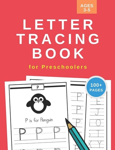 Letter Tracing Book for Preschoolers Handwriting Practice Workbook for Kids Ages 3-5 | 110 Pages | Large 8. 5 X 11
